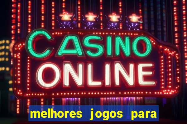 melhores jogos para play store